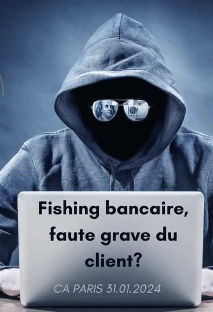 Fishing et faute du client de la banque, elle doit rembourser